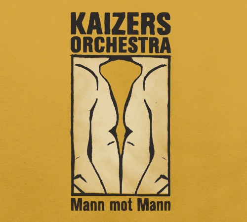 Kaizers Orchestra, Mann Mot Mann 